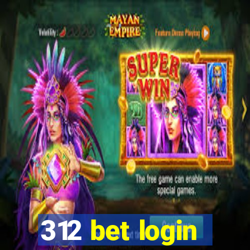 312 bet login